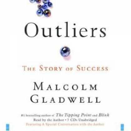 Books About Success - Outliers: The Story of Success [AUDIOBOOK] [UNABRIDGED]