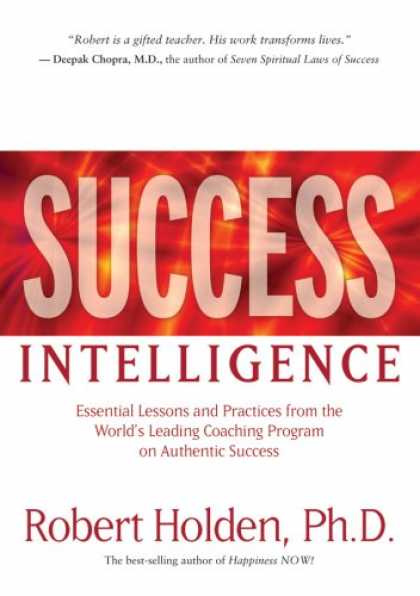 Books About Success - Success Intelligence: Essential Lessons and Practices from the World's Leading C