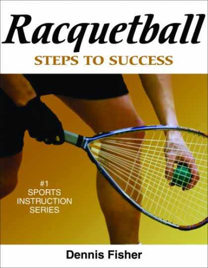 Books About Success - Racquetball: Steps to Success (No.1 Sports Instruction)