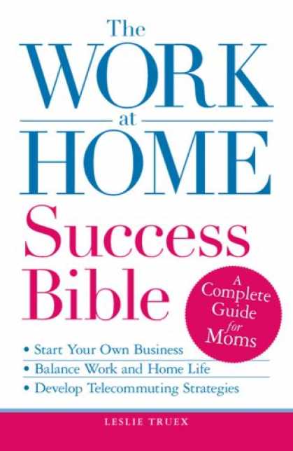 Books About Success - The Work-at-Home Success Bible: A Complete Guide for Women: Start Your Own Busi