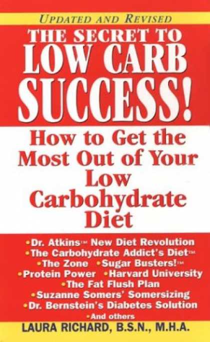 Books About Success - The Secret To Low Carb Success!: How to Get the Most Out of Your Low Carbohydrat