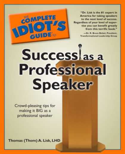 Books About Success - The Complete Idiot's Guide to Success as a Professional Speaker