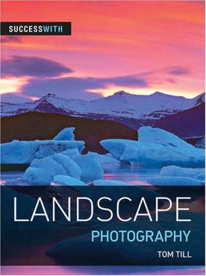 Books About Success - Success with Landscape Photography (Success with Photography)