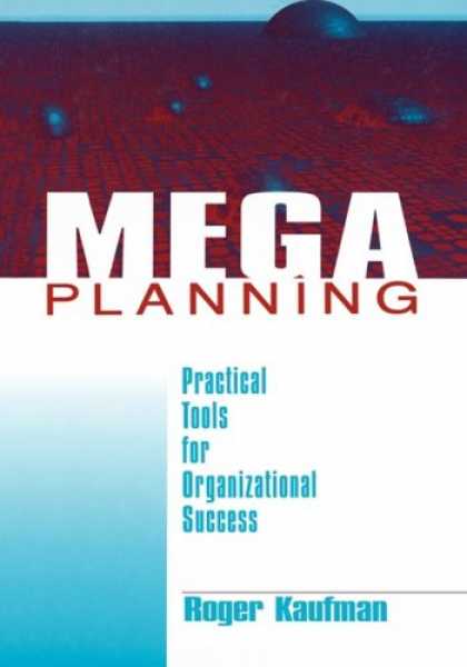 Books About Success - Mega Planning: Practical Tools for Organizational Success