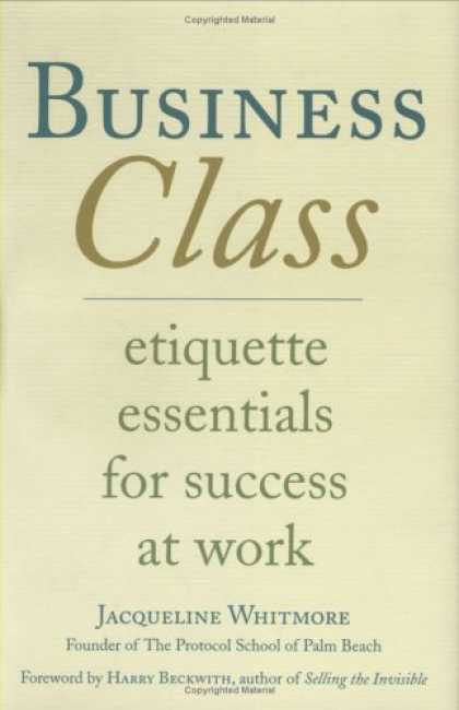 Books About Success - Business Class: Etiquette Essentials for Success at Work
