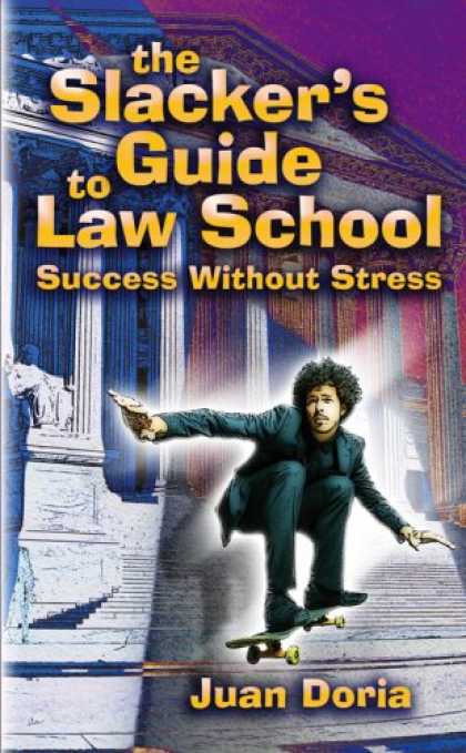 Books About Success - The Slacker's Guide to Law School: Success Without Stress