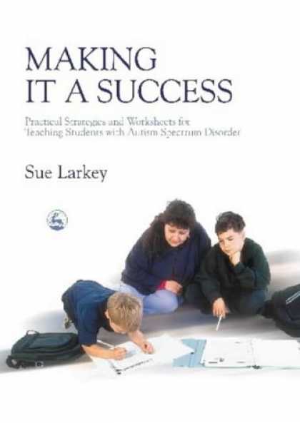 Books About Success - Making It a Success: Practical Strategies and Worksheets for Teaching Students W