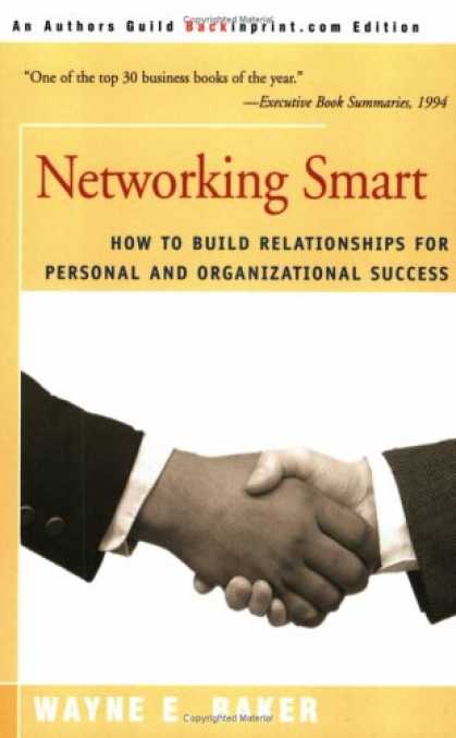 Books About Success - Networking Smart: How To Build Relationships for Personal and Organizational Suc