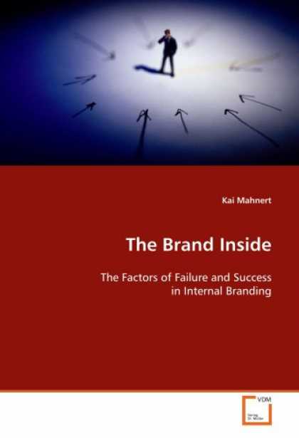 Books About Success - The Brand Inside: The Factors of Failure and Success in Internal Branding