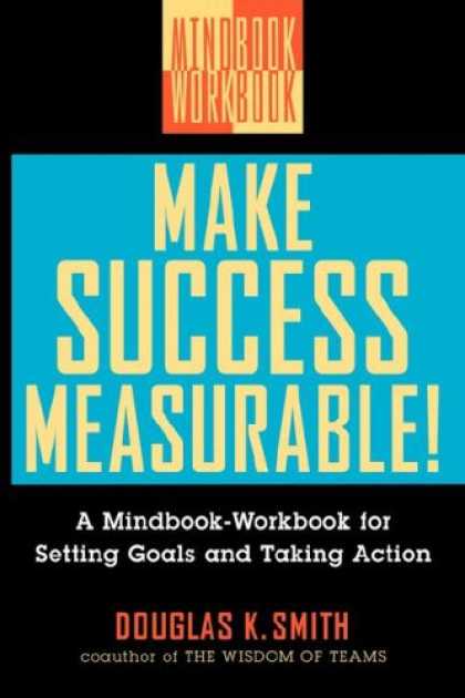 Books About Success - Make Success Measurable!: A Mindbook-Workbook for Setting Goals and Taking Actio