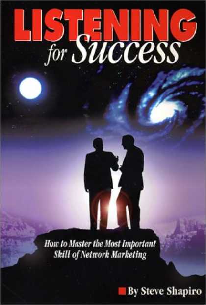 Books About Success - Listening For Success--How to Master the Most Important Skill of Network Marketi