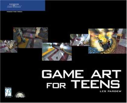 Books About Video Games - Game Art for Teens (Game Development Series)
