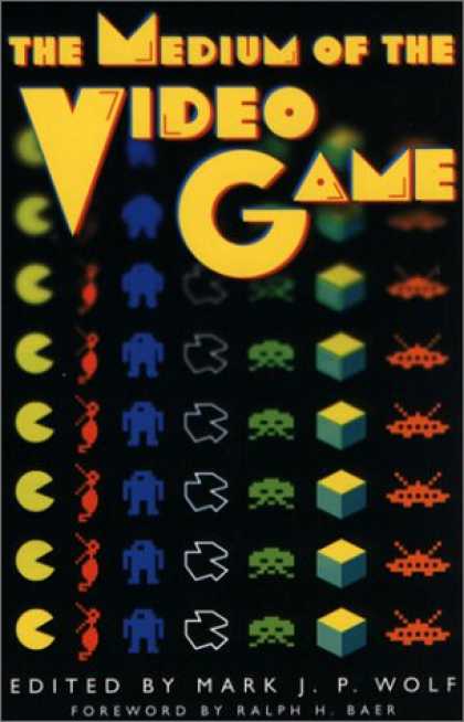 Books About Video Games - The Medium of the Video Game