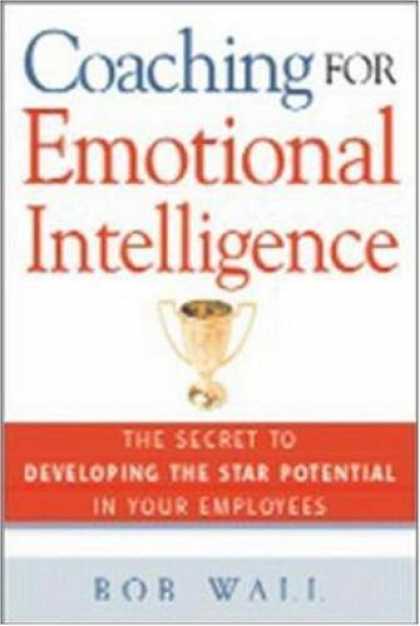 Books on Learning and Intelligence - Coaching for Emotional Intelligence: The Secret to Developing the Star Potential