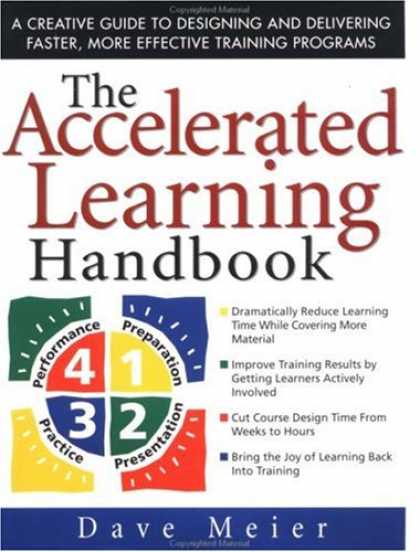 Books on Learning and Intelligence - The Accelerated Learning Handbook: A Creative Guide to Designing and Delivering