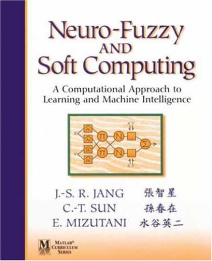Books on Learning and Intelligence - Neuro-Fuzzy and Soft Computing: A Computational Approach to Learning and Machine