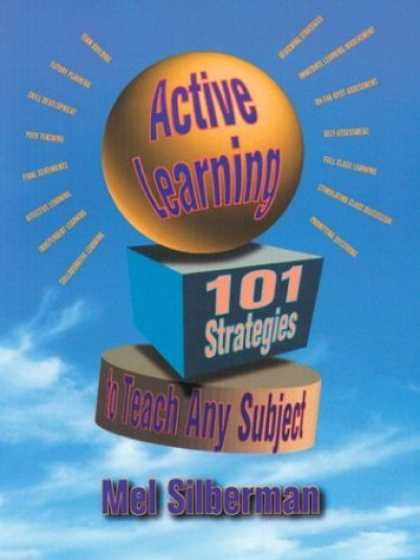 Books on Learning and Intelligence - Active Learning: 101 Strategies to Teach Any Subject