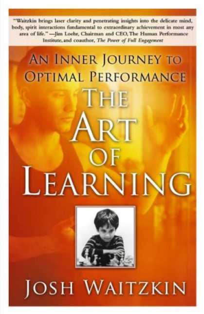 Books on Learning and Intelligence - The Art of Learning: An Inner Journey to Optimal Performance