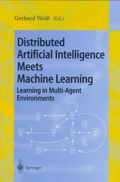Books on Learning and Intelligence - Distributed Artificial Intelligence Meets Machine Learning Learning in Multi-Age