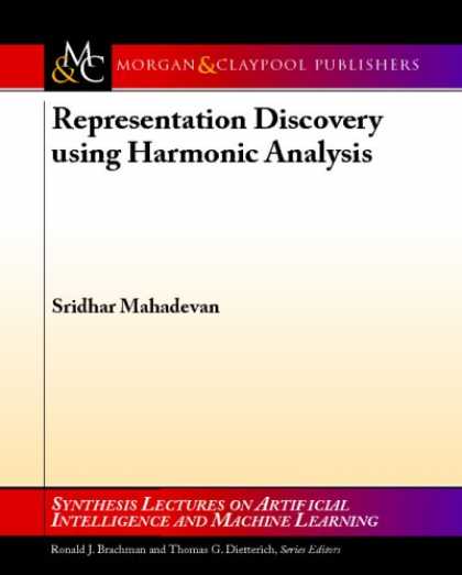 Books on Learning and Intelligence - Representation Discovery using Harmonic Analysis (Synthesis Lectures on Artifici