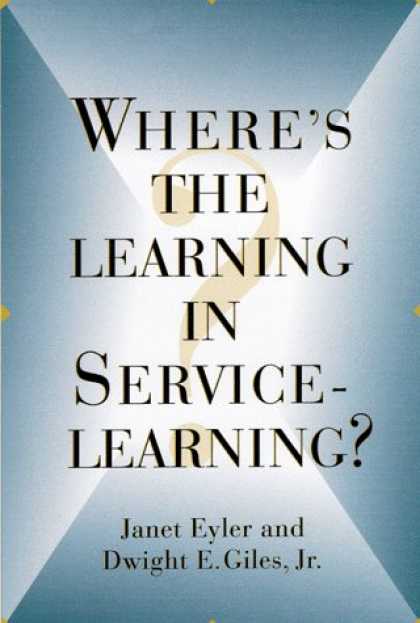 Books on Learning and Intelligence - Where's the Learning in Service-Learning?