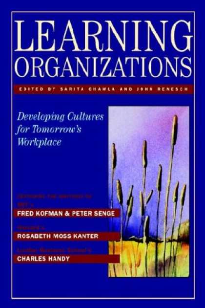 Books on Learning and Intelligence - Learning Organizations: Developing Cultures for Tomorrow's Workplace