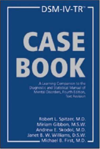 Books on Learning and Intelligence - DSM-IV-TR Casebook: A Learning Companion to the Diagnostic and Statistical Manua
