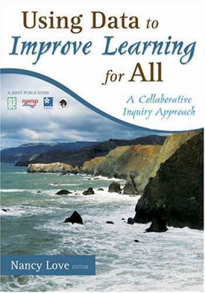Books on Learning and Intelligence - Using Data to Improve Learning for All: A Collaborative Inquiry Approach