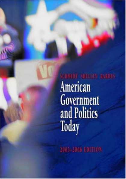 Books on Politics - American Government and Politics Today, 2005-2006 (with PoliPrep)