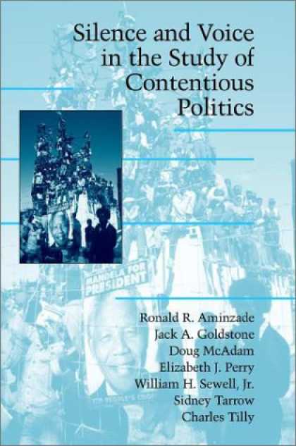 Books on Politics - Silence and Voice in the Study of Contentious Politics (Cambridge Studies in Con