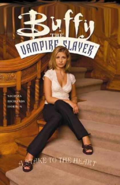 Buffy the Vampire Slayer Books - Buffy the Vampire Slayer: Stake to the Heart
