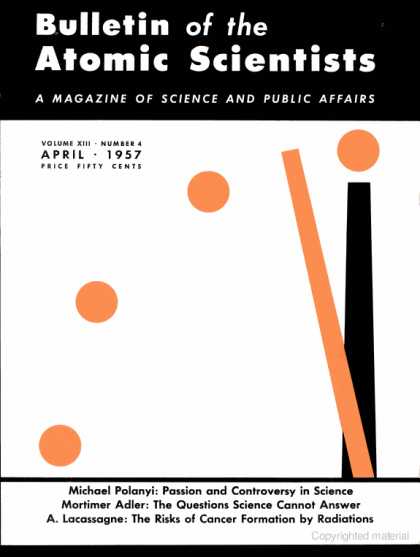 Bulletin of the Atomic Scientists - April 1957