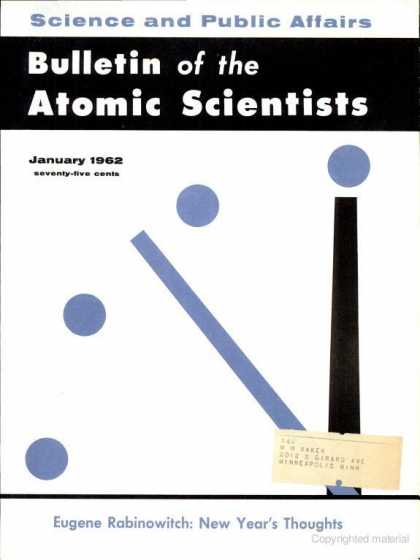 Bulletin of the Atomic Scientists - January 1962