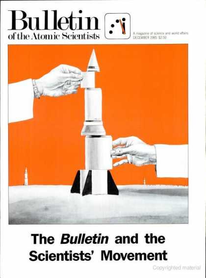 Bulletin of the Atomic Scientists - December 1985