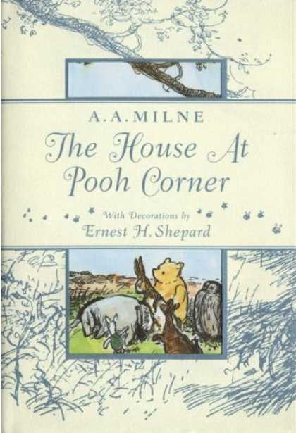 Classic Children's Books - The House at Pooh Corner