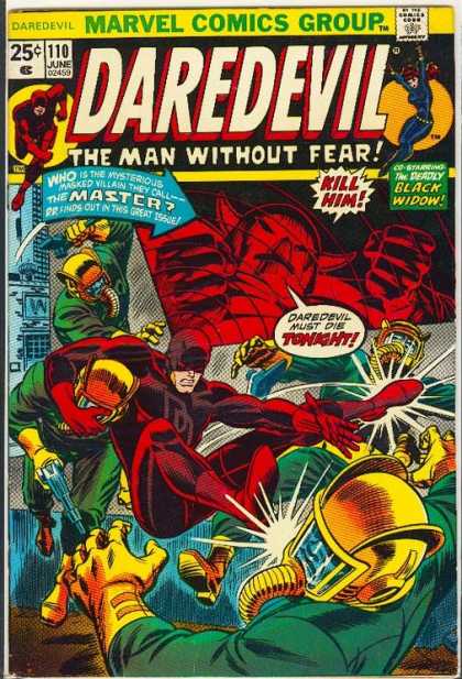 Daredevil 110 - Marvel Comic Group - The Man Without Fear - Kill Him - Black Widow - Gas Masks