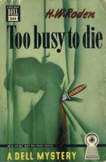 Dell Books - Too Busy To Die - H. W. Roden