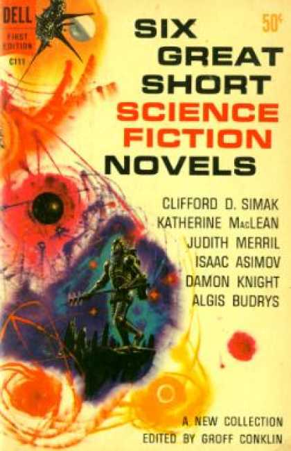 Dell Books - Six Great Short Science Fiction Novels - Groff, Conklin