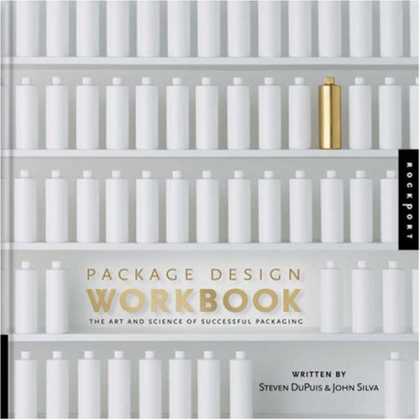 Design Books - Package Design Workbook: The Art and Science of Successful Packaging