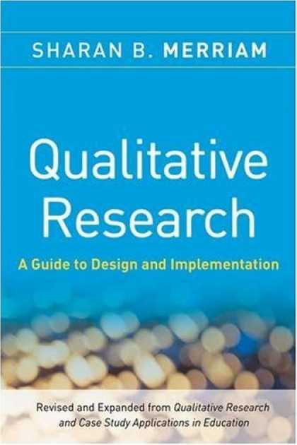 Design Books - Qualitative Research: A Guide to Design and Implementation (JOSSEY-BASS HIGHER &