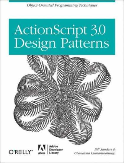 Design Books - ActionScript 3.0 Design Patterns: Object Oriented Programming Techniques (Adobe