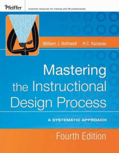 Design Books - Mastering the Instructional Design Process: A Systematic Approach