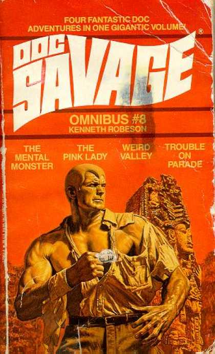 Doc Savage Books - Doc Savage Omnibus #8 : The Mental Monster, the Pink Lady, Weird Valley and Trou