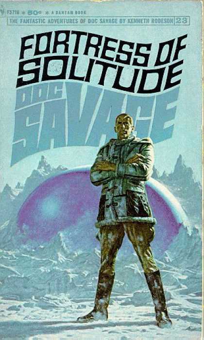 Doc Savage Books - Fortress of Solitude