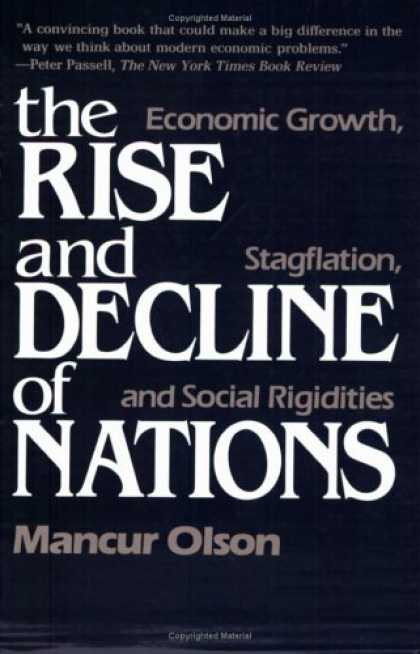 Economics Books - The Rise and Decline of Nations: Economic Growth, Stagflation, and Social Rigidi