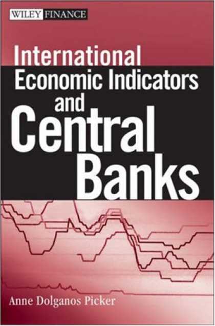 Economics Books - International Economic Indicators and Central Banks (Wiley Finance)