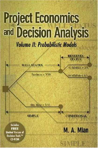 Economics Books - Project Economics and Decision Analysis: Probabilistic Models