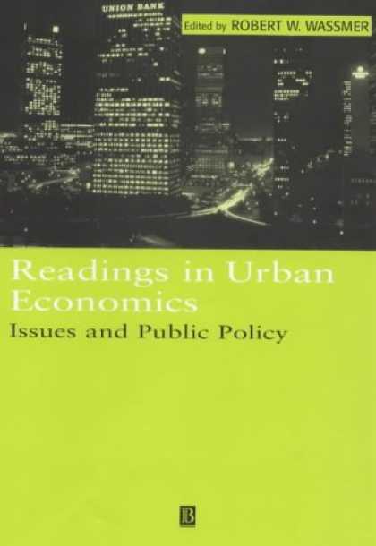 Economics Books - Readings in Urban Economics: Issues and Public Policy (Blackwell Readings for Co