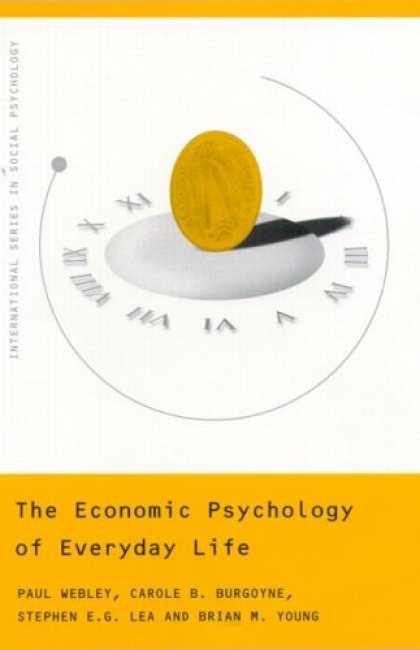 Economics Books - Economic Psychology of Everyday Life (International Series in Social Psychology)