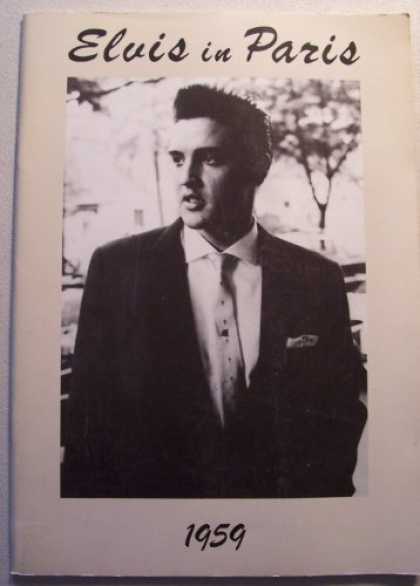 Elvis Presley Books - ELVIS in Paris 1959 [Elvis Presley] (full-page black-and-white photographs of El